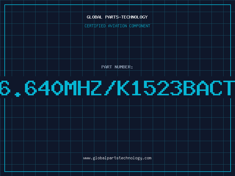 Aviation Part 16.640MHZ/K1523BACTI