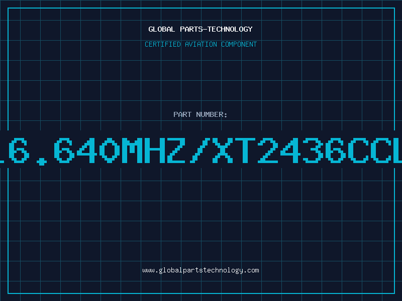 Aviation Part 16.640MHZ/XT2436CCL