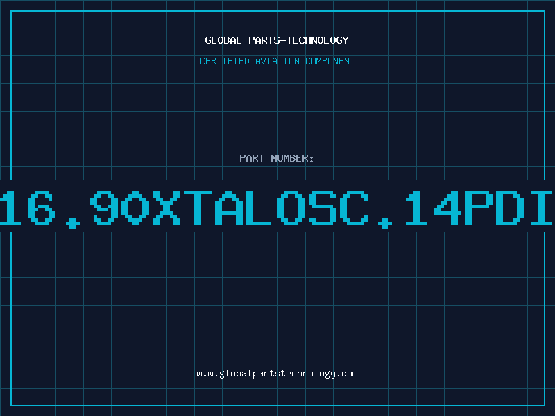 Aviation Part 16.90XTALOSC.14PDI