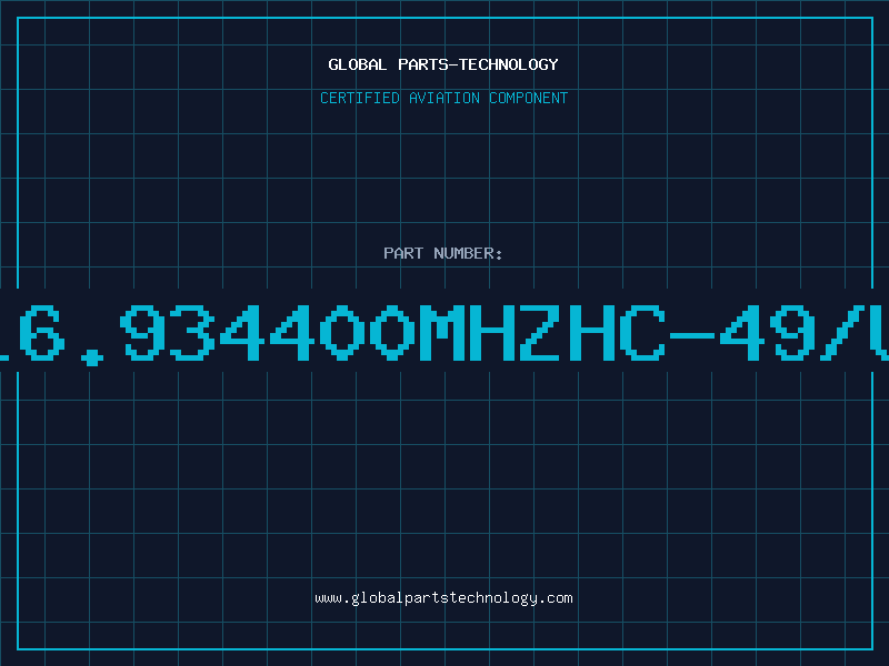 Aviation Part 16.934400MHZHC-49/U
