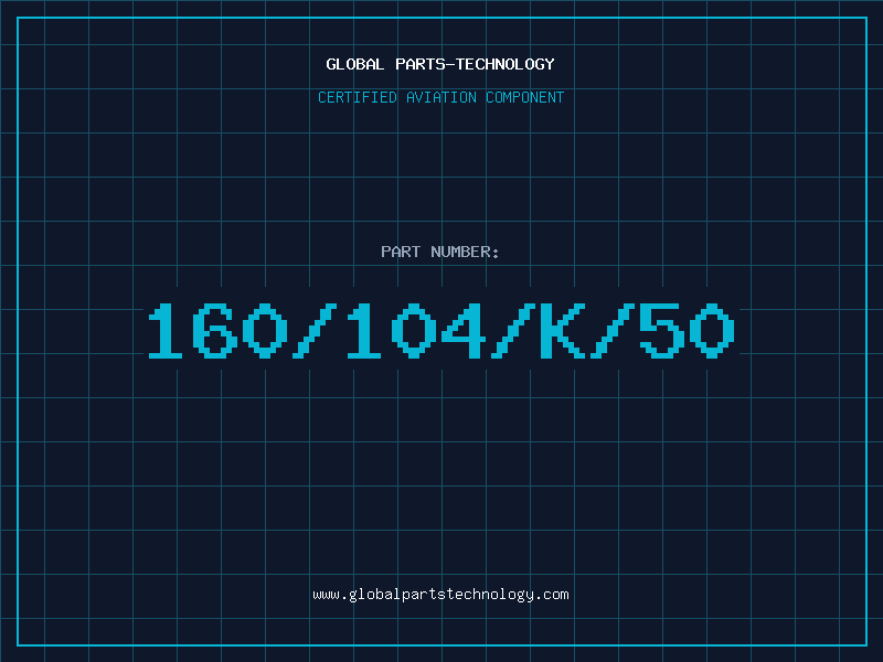 Aviation Part 160/104/K/50