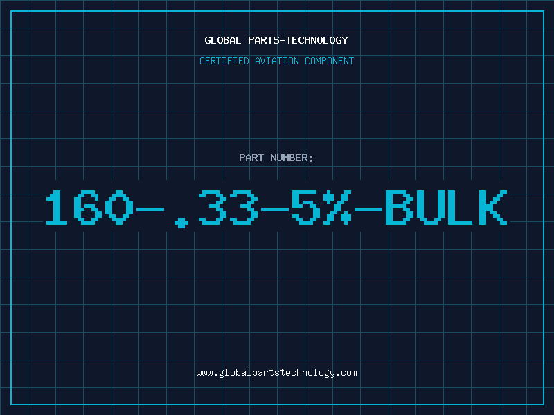 Aviation Part 160-.33-5%-BULK