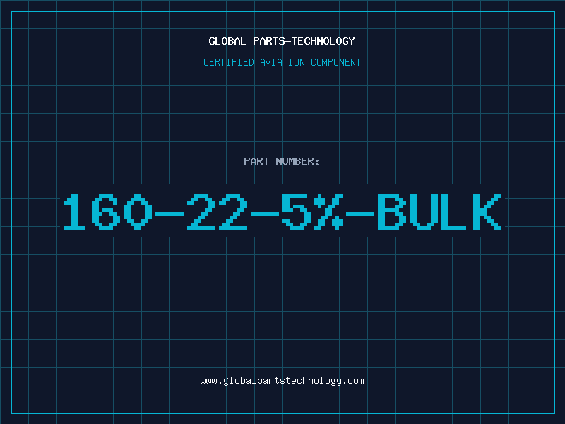 Aviation Part 160-22-5%-BULK