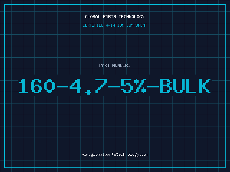 Aviation Part 160-4.7-5%-BULK