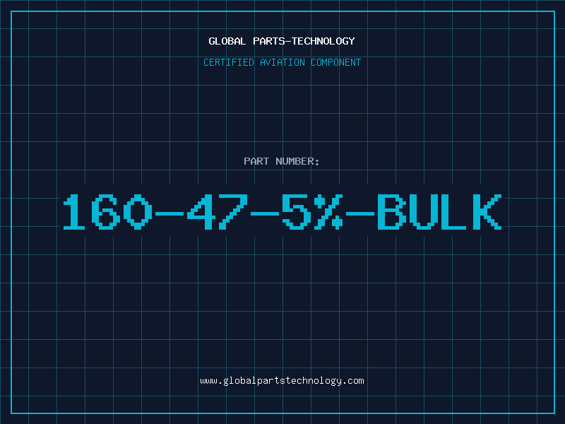 Aviation Part 160-47-5%-BULK