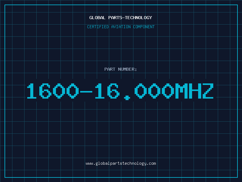 Aviation Part 1600-16.000MHZ