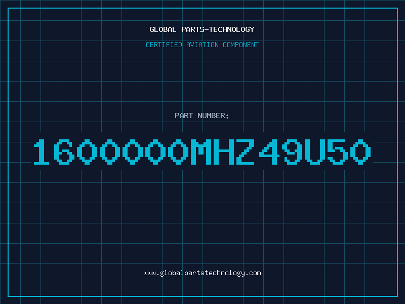 Aviation Part 1600000MHZ49U50