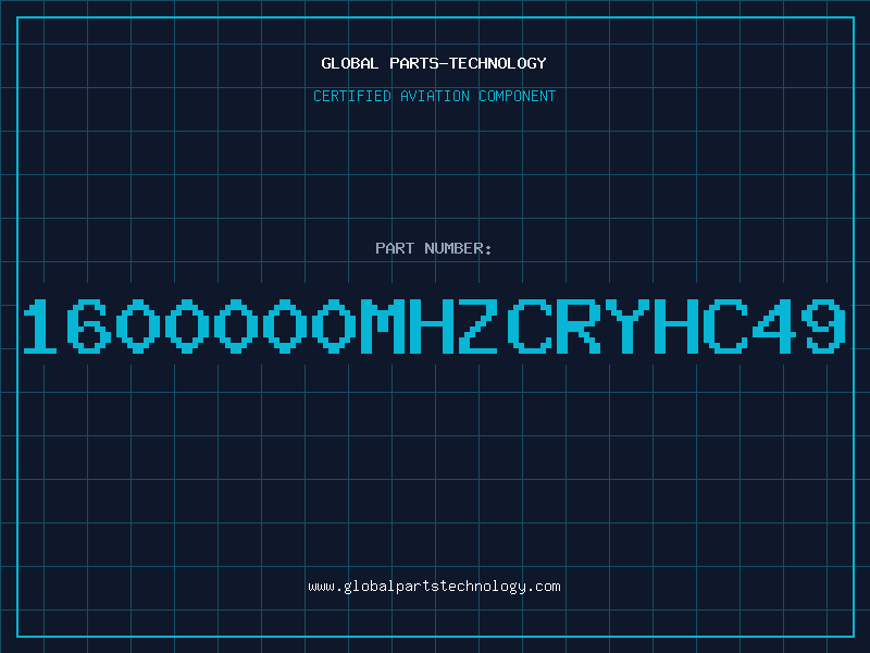 Aviation Part 1600000MHZCRYHC49