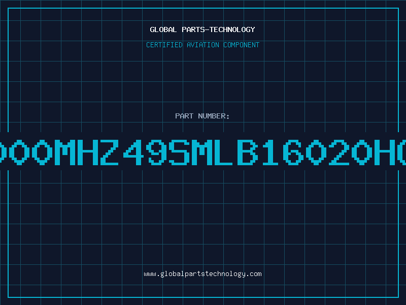 Aviation Part 160000MHZ49SMLB16020HC49S