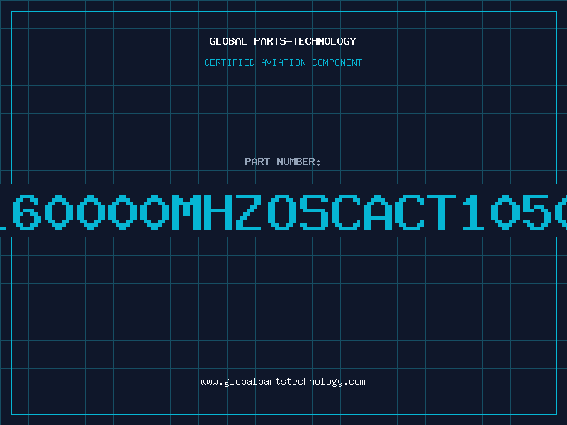 Aviation Part 160000MHZOSCACT1050
