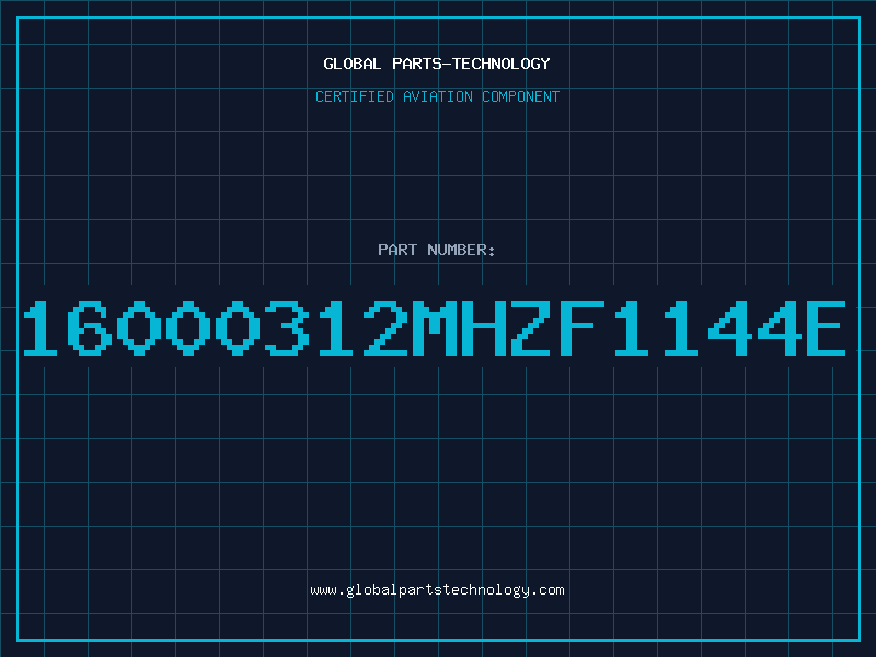 Aviation Part 16000312MHzF1144E