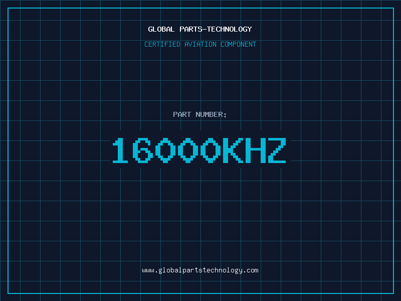 Aviation Part 16000KHZ