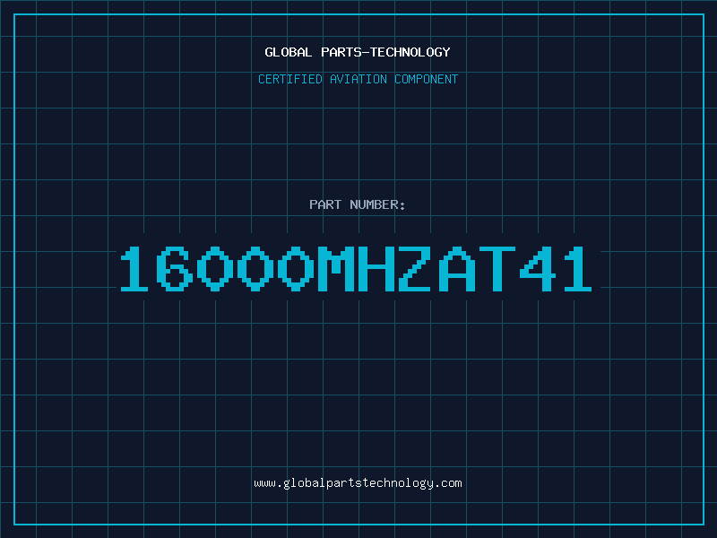 Aviation Part 16000MHZAT41