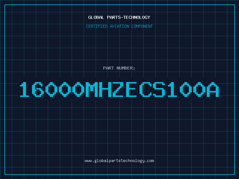 Aviation Part 16000MHZECS100A