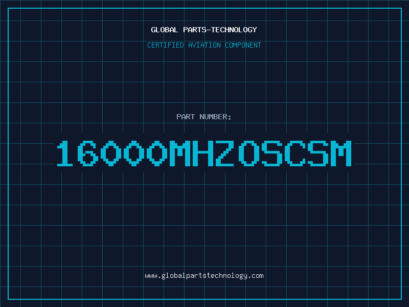 Aviation Part 16000MHZOSCSM