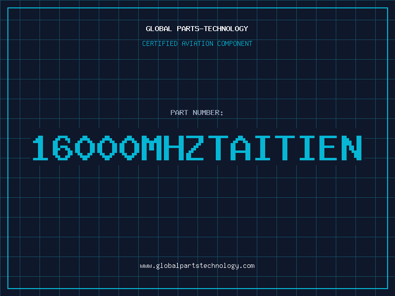 Aviation Part 16000MhzTAITIEN