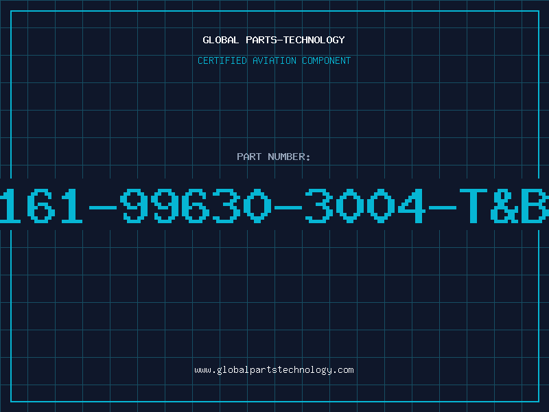 Aviation Part 161-99630-3004-T&B