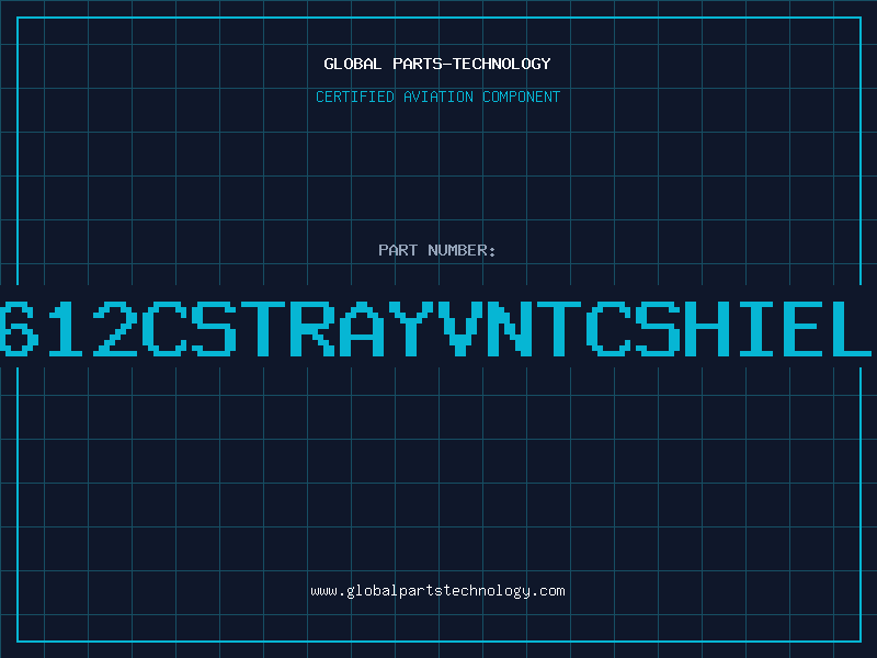 Aviation Part 1612CSTRAYVNTCSHIELD
