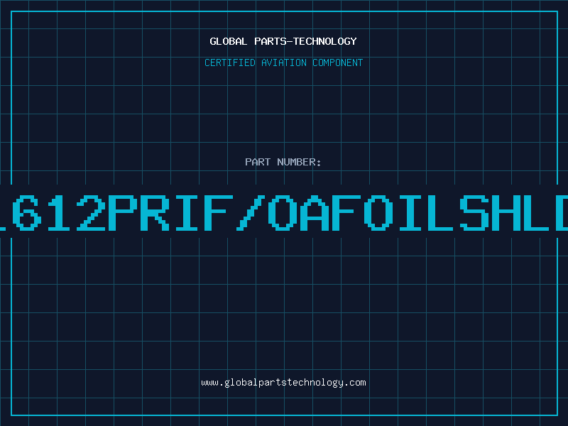 Aviation Part 1612PRIF/OAFOILSHLD