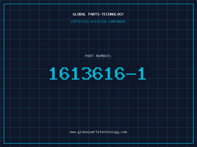 Aviation Part 1613616-1