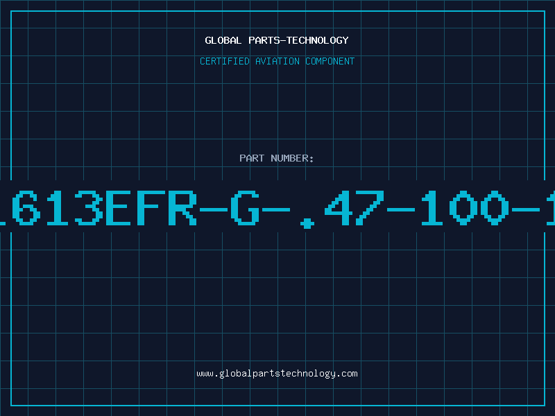 Aviation Part 1613EFR-G-.47-100-1
