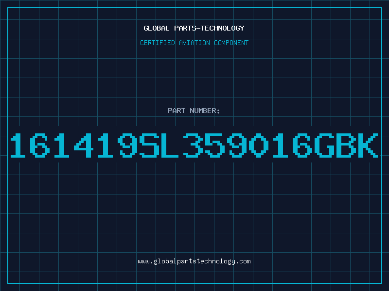 Aviation Part 161419SL359016GBK