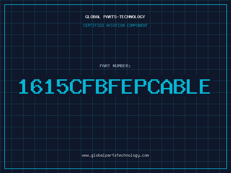 Aviation Part 1615CFBFEPCABLE