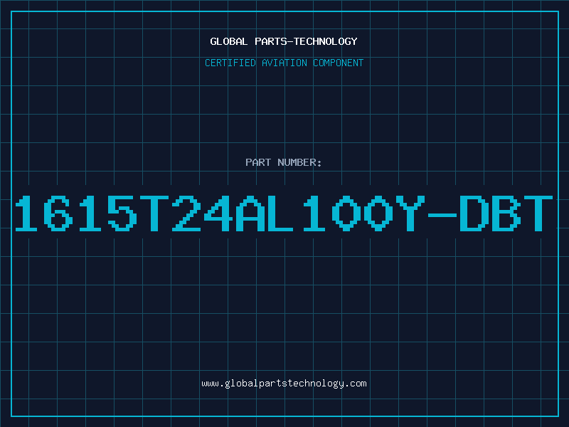 Aviation Part 1615T24AL100Y-DBT
