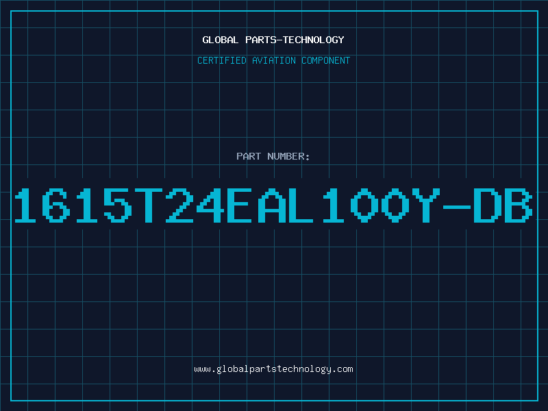 Aviation Part 1615T24EAL100Y-DB