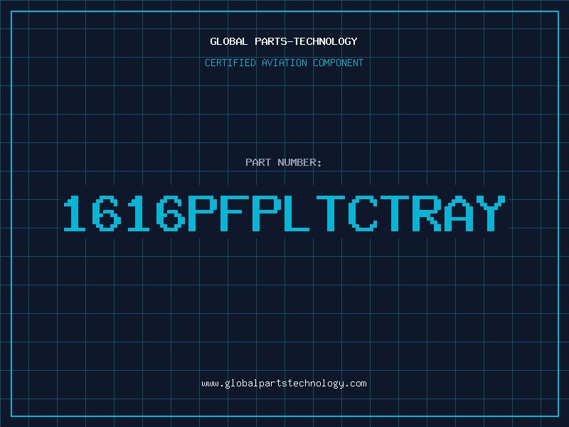 Aviation Part 1616PFPLTCTRAY