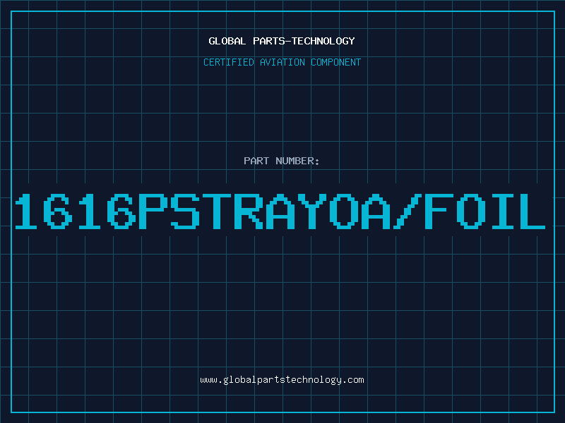Aviation Part 1616PSTRAYOA/FOIL
