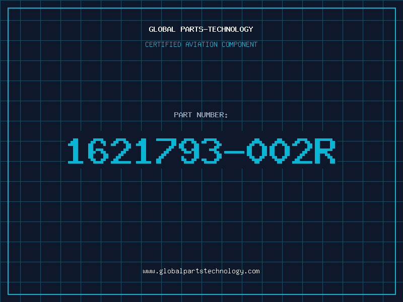 Aviation Part 1621793-002R