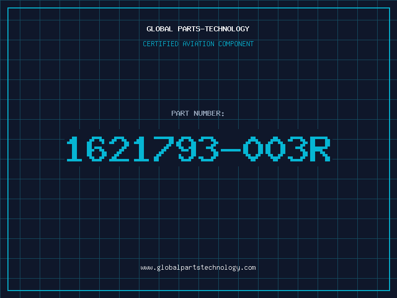 Aviation Part 1621793-003R