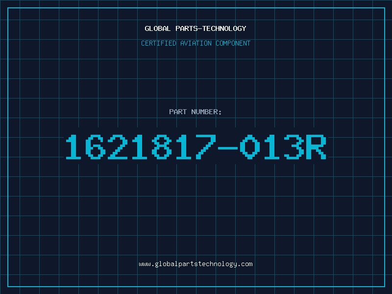 Aviation Part 1621817-013R