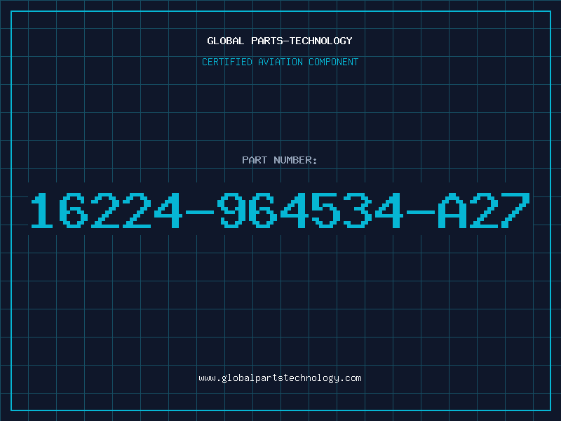 Aviation Part 16224-964534-A27