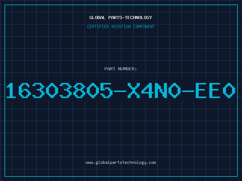 Aviation Part 16303805-X4N0-EE0