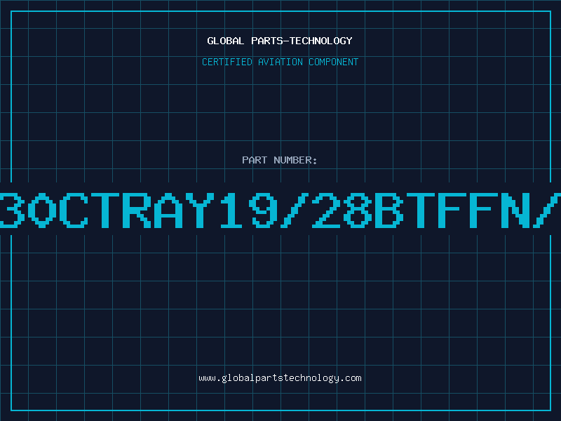Aviation Part 1630CTRAY19/28BTFFN/PV