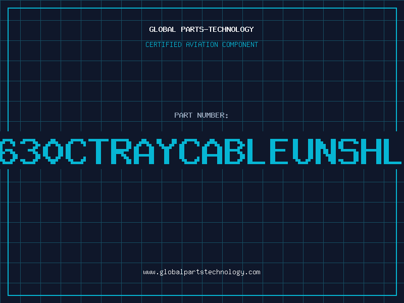 Aviation Part 1630CTRAYCABLEUNSHLD