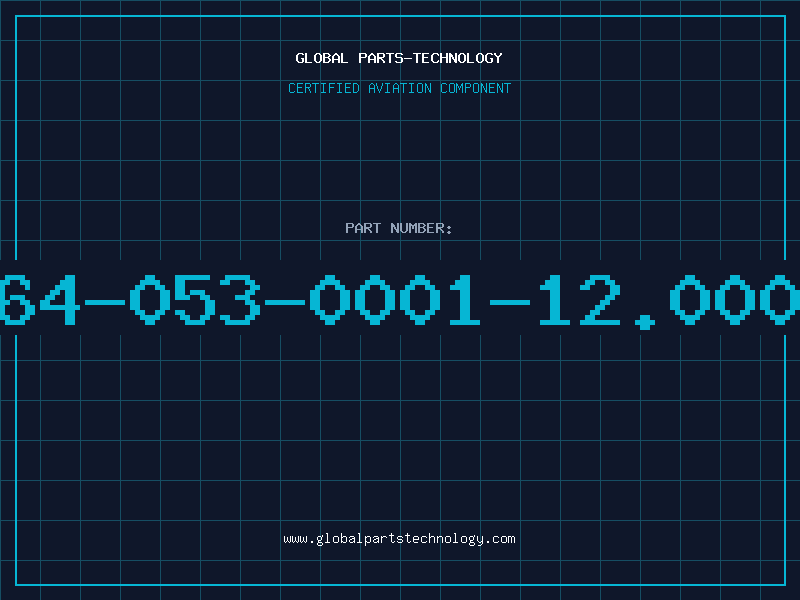 Aviation Part 164-053-0001-12.000M