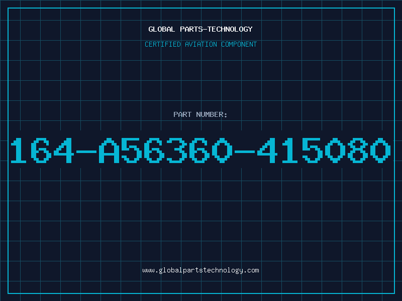 Aviation Part 164-A56360-415080
