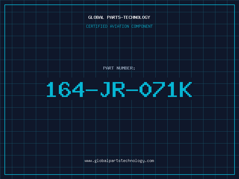 Aviation Part 164-JR-071K