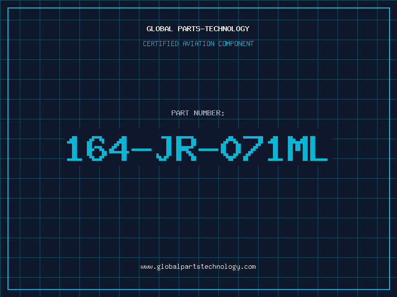 Aviation Part 164-JR-071ML