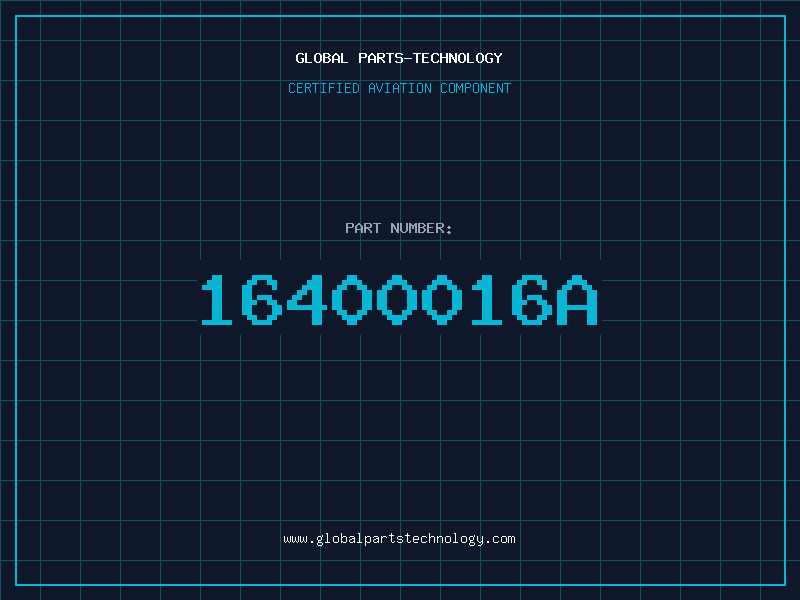 Aviation Part 16400016A