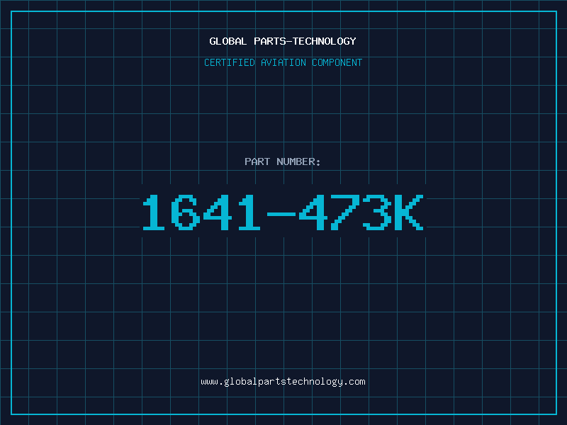 Aviation Part 1641-473K