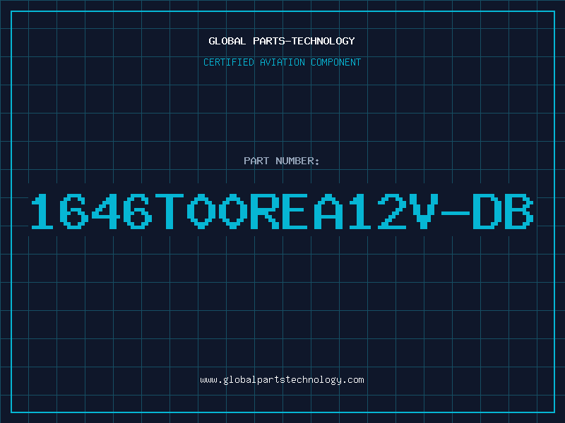 Aviation Part 1646T00REA12V-DB