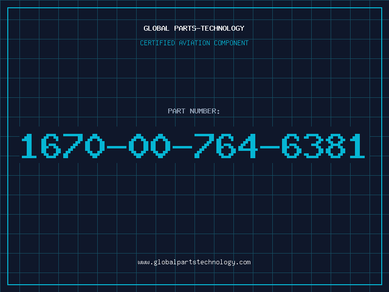 Aviation Part 1670-00-764-6381