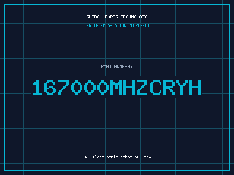 Aviation Part 167000MHZCRYH