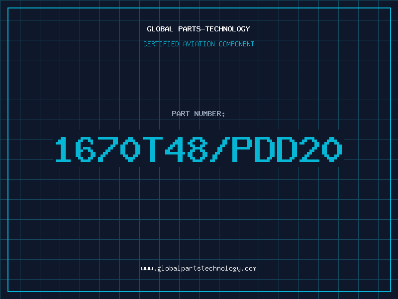 Aviation Part 1670T48/PDD20