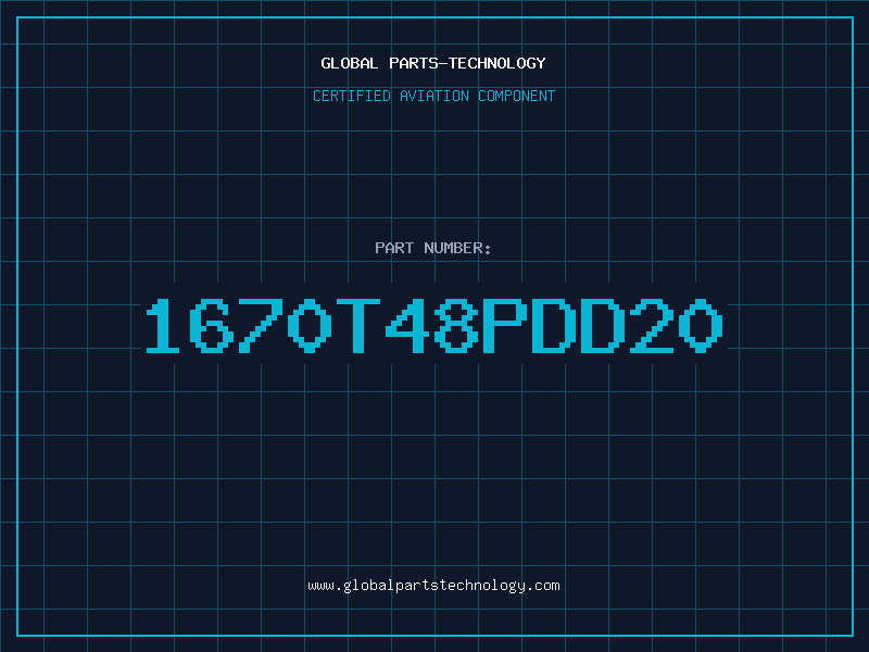 Aviation Part 1670T48PDD20
