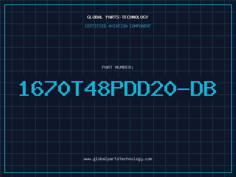 Aviation Part 1670T48PDD20-DB